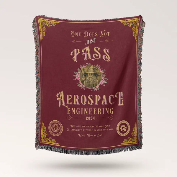 One Does Not Just Pass Aerospace Engineering - Personalized Heirloom Blanket