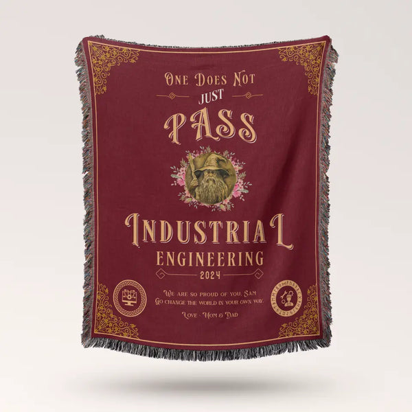 One Does Not Just Pass Industrial Engineering - Personalized Heirloom Blanket