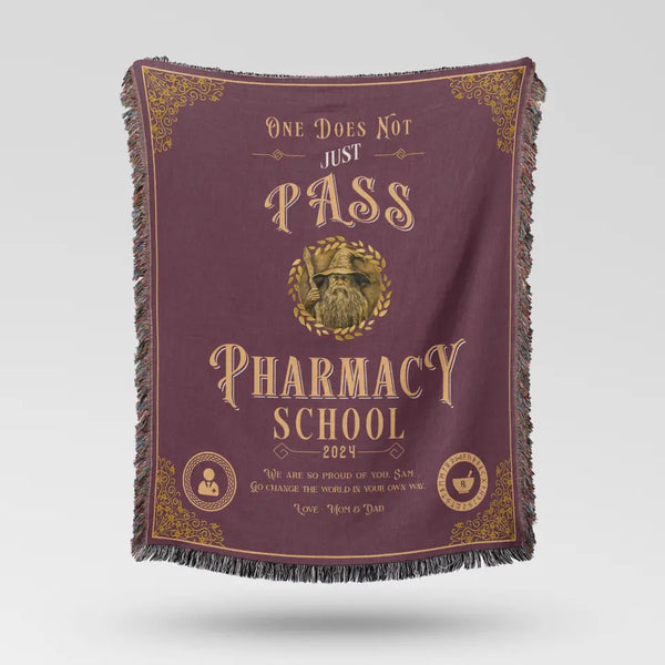 One Does Not Just Pass Pharmacy School - Personalized Heirloom Blanket