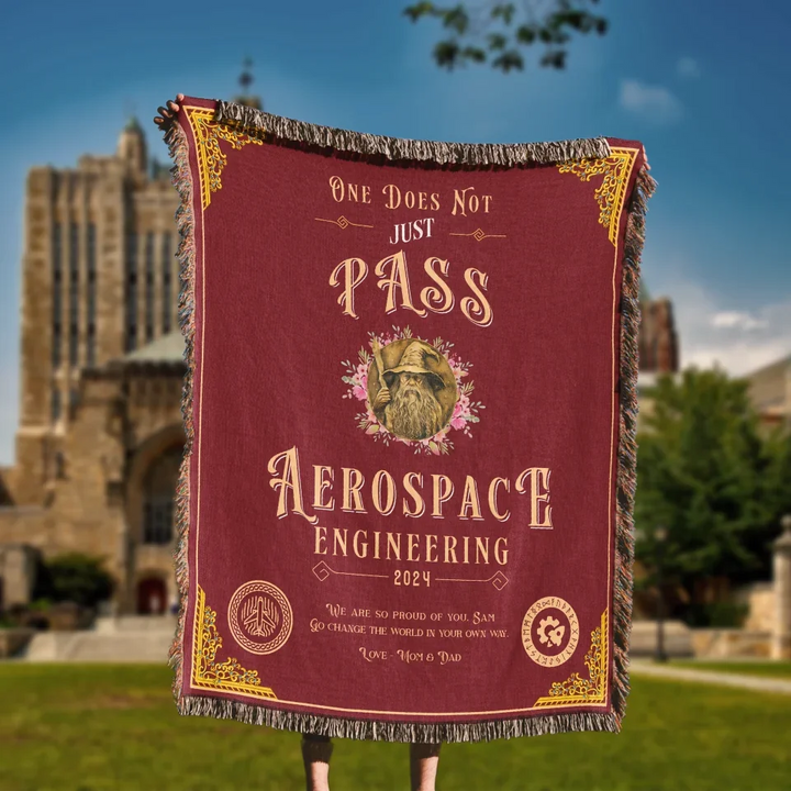 One Does Not Just Pass Aerospace Engineering - Personalized Heirloom Blanket