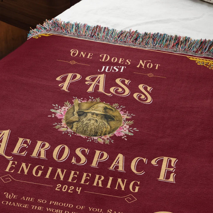 One Does Not Just Pass Aerospace Engineering - Personalized Heirloom Blanket