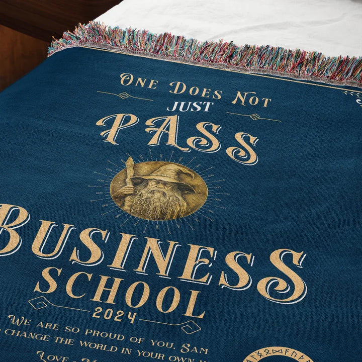 One Does Not Just Pass Business School - Personalized Heirloom Blanket