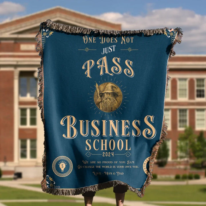 One Does Not Just Pass Business School - Personalized Heirloom Blanket