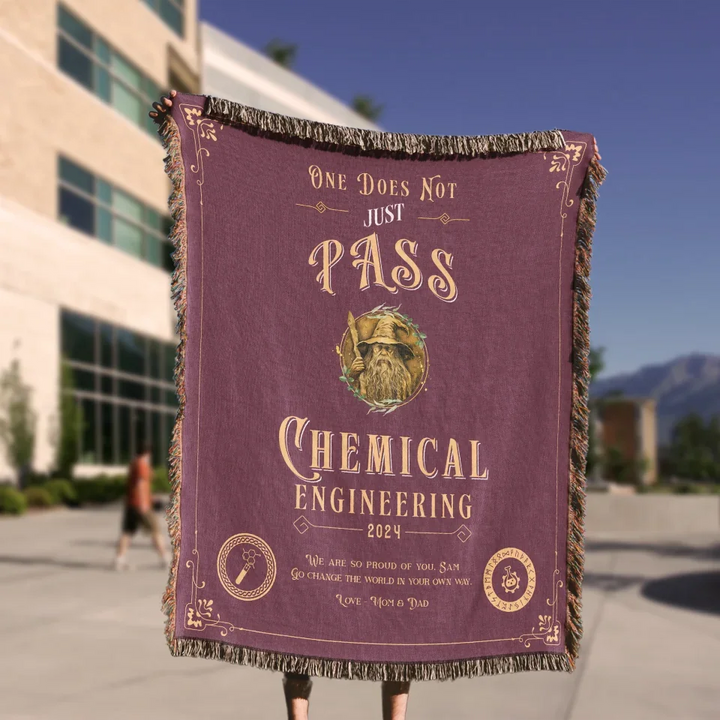 One Does Not Just Pass Chemical Engineering - Personalized Heirloom Blanket