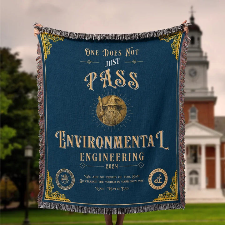 One Does Not Just Pass Environmental Engineering - Personalized Heirloom Blanket