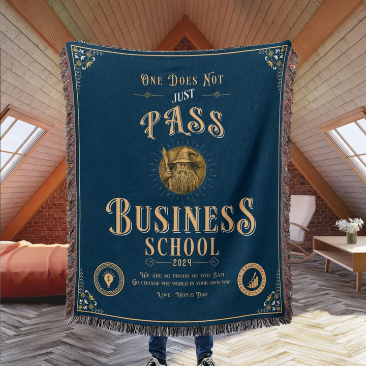 One Does Not Just Pass Business School - Personalized Heirloom Blanket