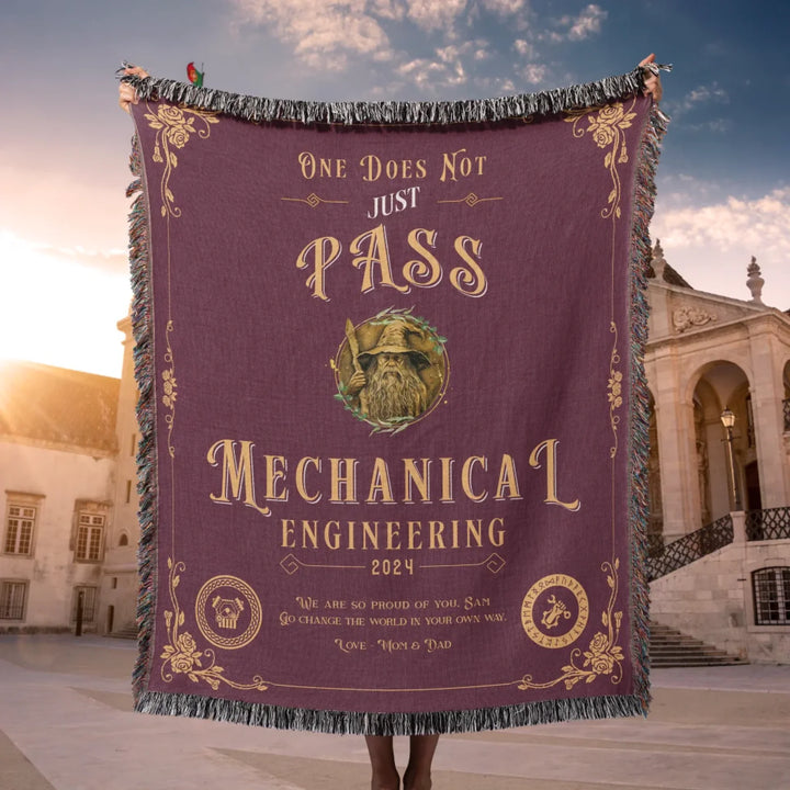 One Does Not Just Pass Mechanical Engineering - Personalized Heirloom Blanket