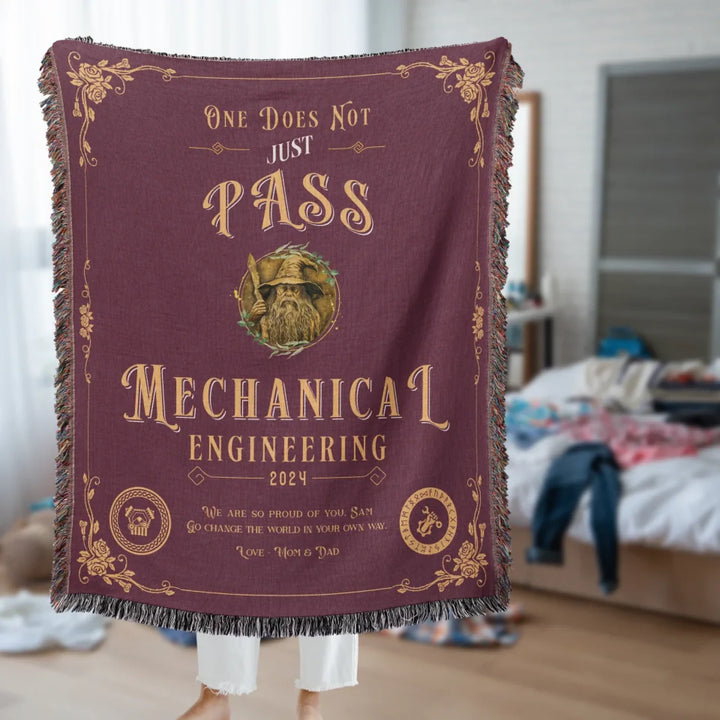 One Does Not Just Pass Mechanical Engineering - Personalized Heirloom Blanket