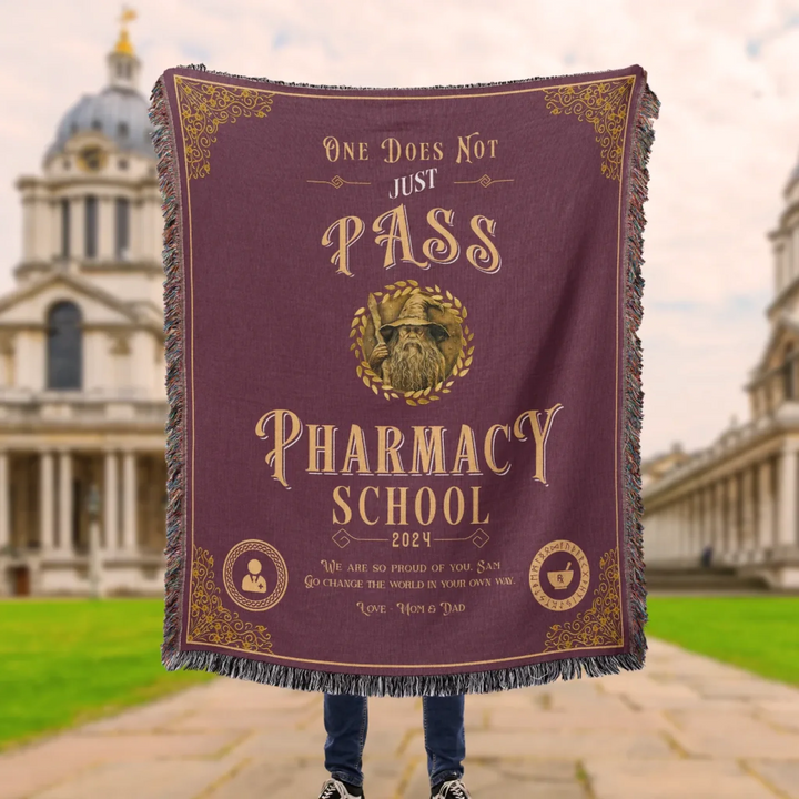 One Does Not Just Pass Pharmacy School - Personalized Heirloom Blanket