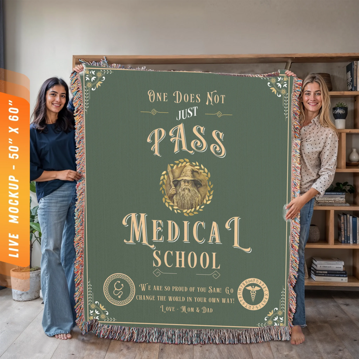 One Does Not Just Pass Medical School - Personalized Heirloom Blanket